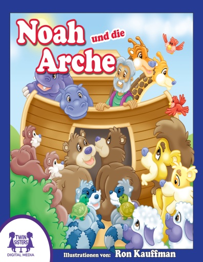 Noah und die Arche