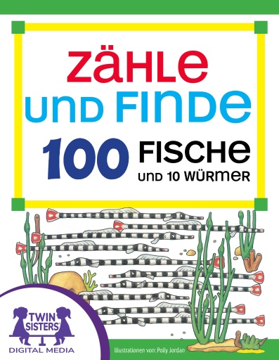 Zähle und Finde 100 Fische und 10 Würmer
