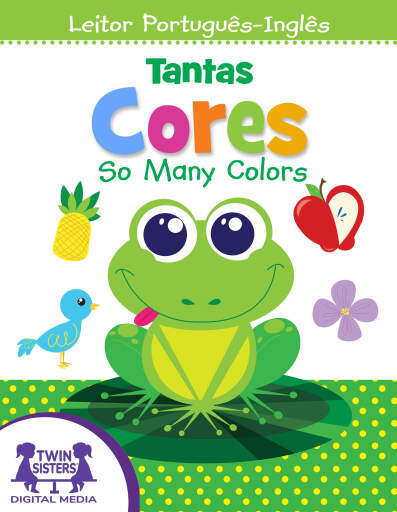 Tantas Cores / So Many Colors