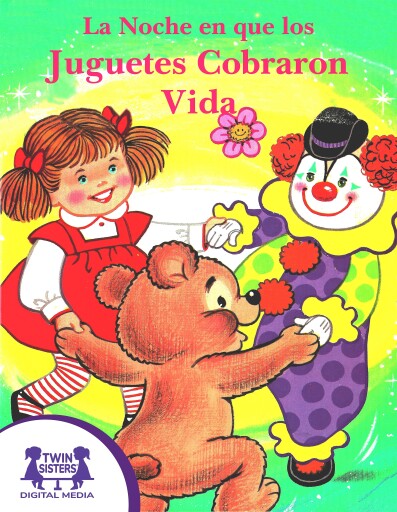 La Noche en que los Juguetes Cobraron Vida