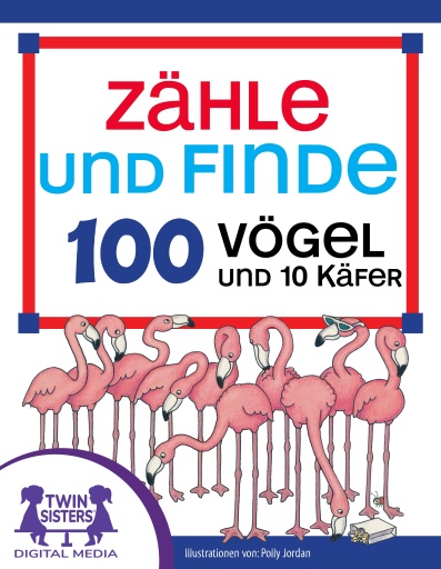 Zähle und Finde 100 Vögel und 10 Käfer