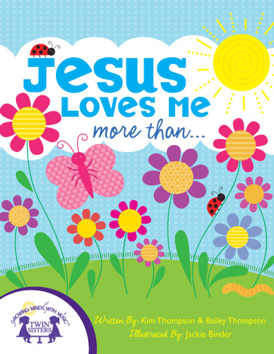 Jesus Loves Me More Than