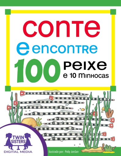 Conte & Encontre 100 peixes e 10 minhocas
