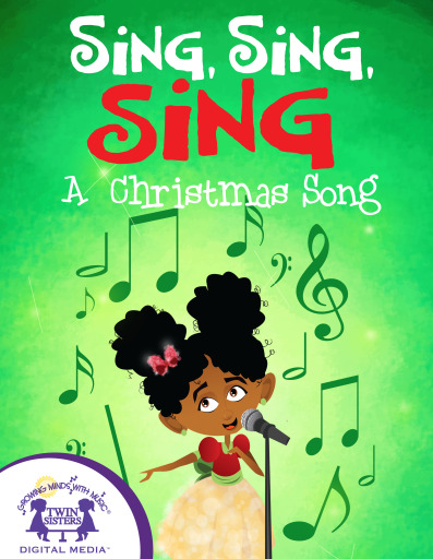 Portada del libro «Sing, Sing, Sing A Christmas Song», de Kim Mitzo Thompson, Karen Mitzo Hilderbrand