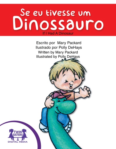 Se eu tivesse um dinossauro / If I Had A Dinosaur