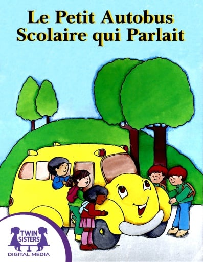 Le Petit Autobus Scolaire qui Parlait