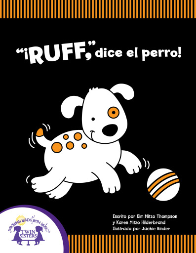 "¡Ruff", dice el perro!