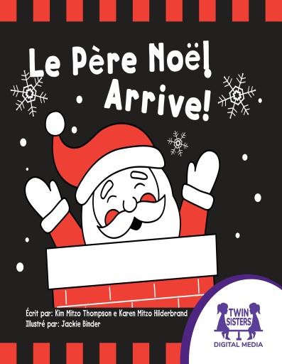 Le Père Noël Arrive!