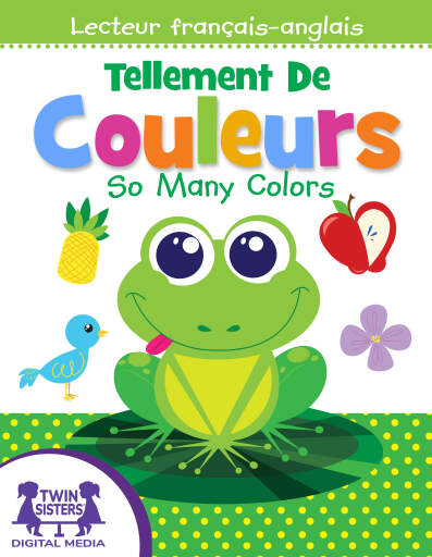 Tellement de Couleurs / So Many Colors