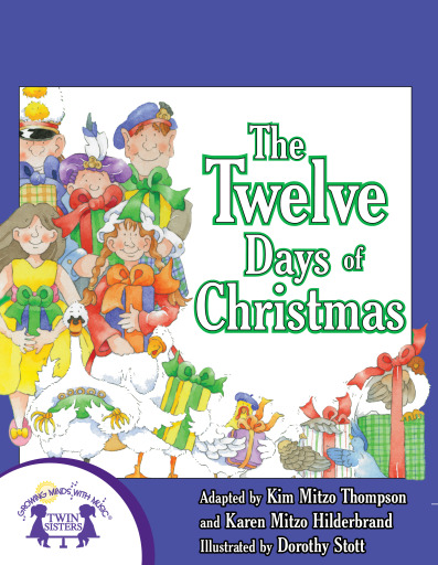 Portada del libro «The Twelve Days Of Christmas», de Kim Mitzo Thompson, Karen Mitzo Hilderbrand