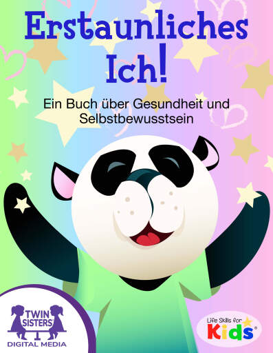 Ich bin erstaunlich Ein Buch über Gesundheit und Selbstbewusstsein