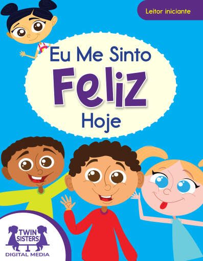 Eu Me Sinto Feliz Hoje