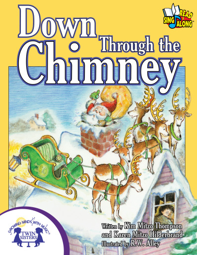 Portada del libro «Down Through The Chimney», de Kim Mitzo Thompson, Karen Mitzo Hilderbrand