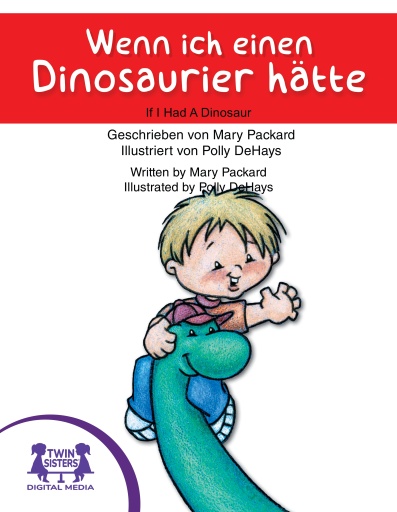 Wenn ich einen Dinosaurier hätte / If I Had A Dinosaur