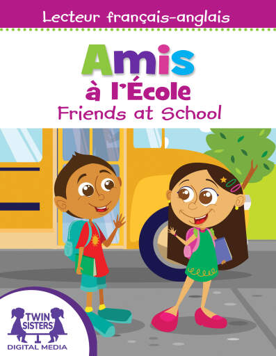 Amis à l'École / Friends at School