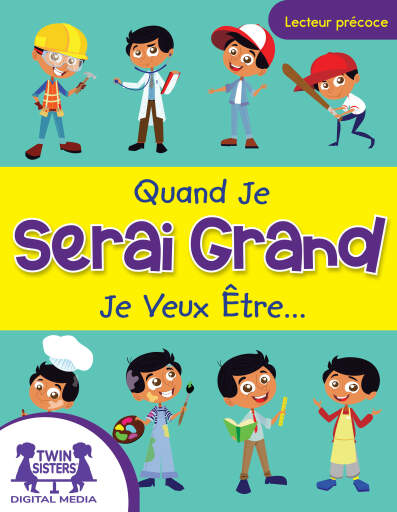 Quand Je Serai Grand, Je Veux Être