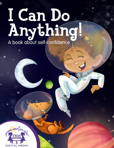 I Can Do Anything! A book about self-confidence