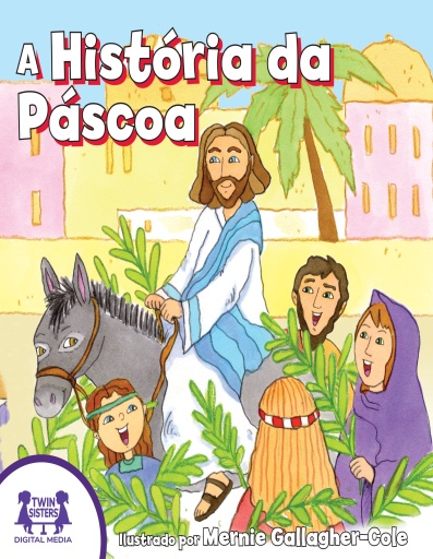 A História da Páscoa