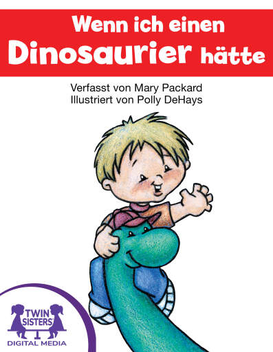 Wenn Ich Einen Dinosaurier Hätte