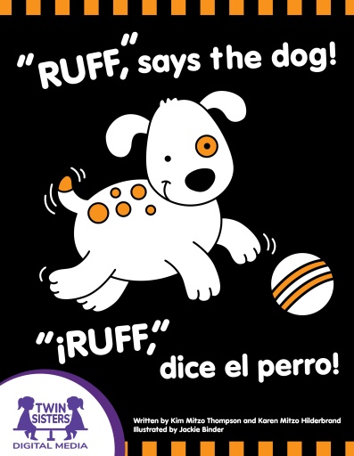 ¡Ruff, dice el perro! / Ruff, Says The Dog!