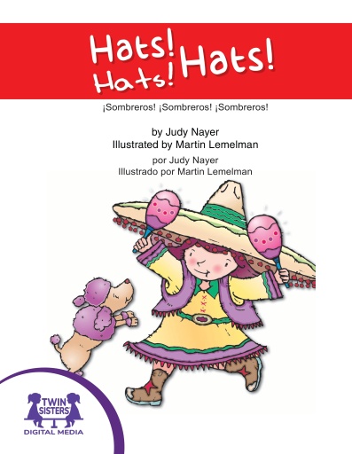 ¡Sombreros! ¡Sombreros! ¡Sombreros! / Hats! Hats! Hats!