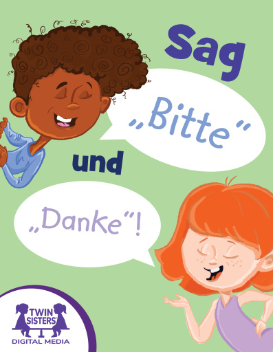 Sag „Bitte“ und „Danke“