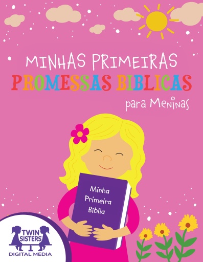 Minhas Primeiras Promessas Bíblicas para Meninas