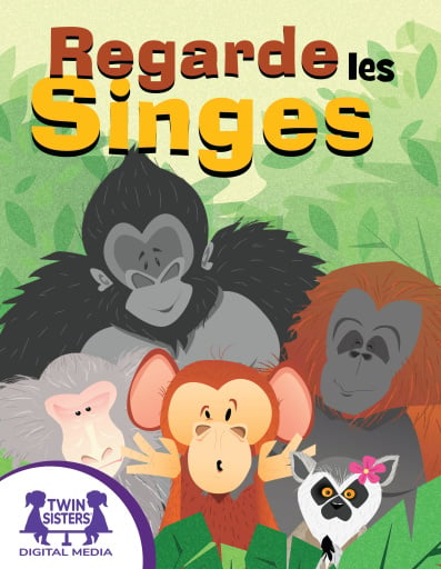 Regarde les Singes