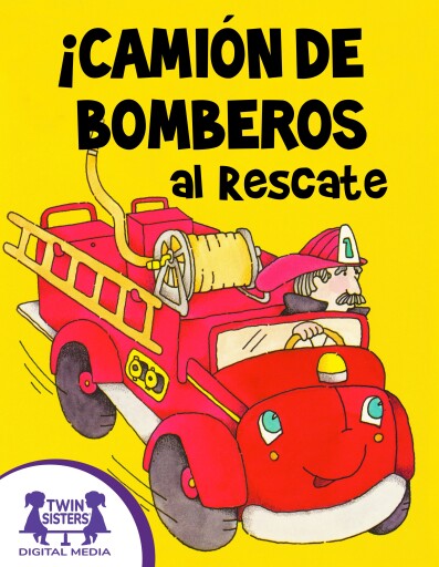 ¡Camión de Bomberos al Rescate