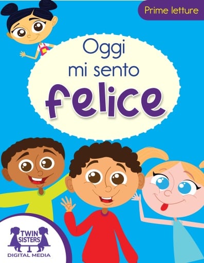 Oggi Mi Sento Felice