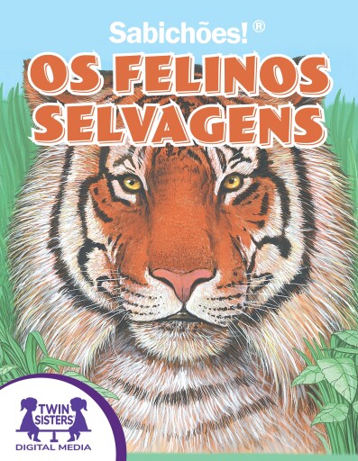 Sabichões!® Os Felinos Selvagens