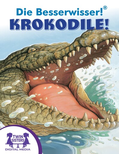 Die Besserwisser!® Krokodile!
