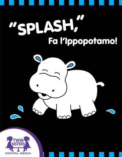 "Splash," Fa l’Ippopotamo!