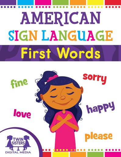 American Sign Language First Words