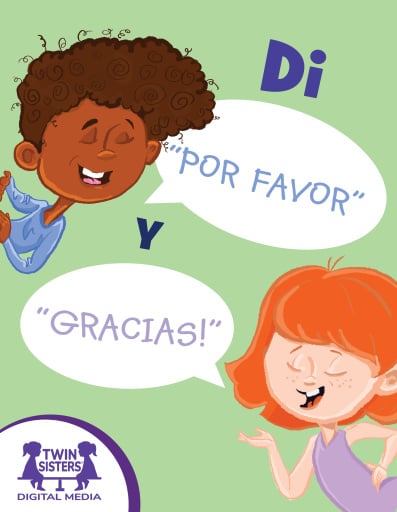 Di “Por favor” y “Gracias”
