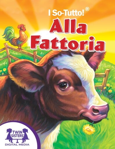 I So-Tutto!® Alla Fattoria