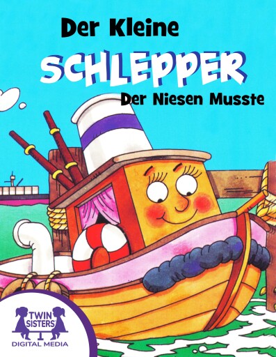 Der Kleine Schlepper Der Niesen Musste