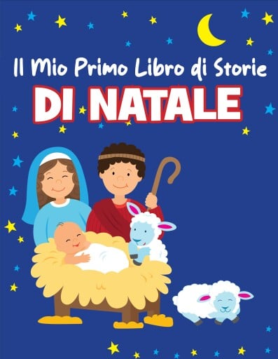 Il Mio Primo Libro di Storie di Natale