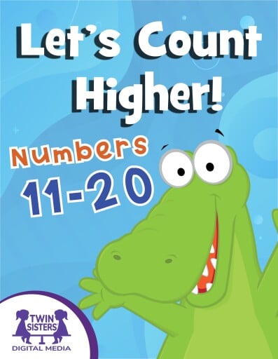 Let's Count Higher! Numbers 11-20