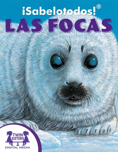 ¡Sabelotodos!® Las Focas