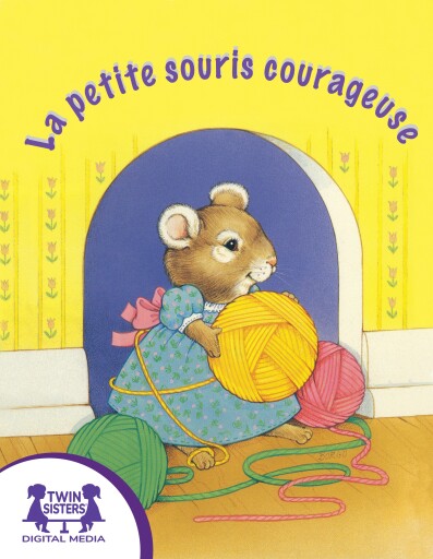 La petite souris courageuse