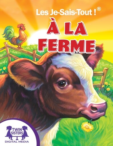 Les Je-Sais-Tout !® À la Ferme