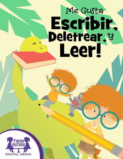 Me Gusta Escribir, Deletrear, y Leer