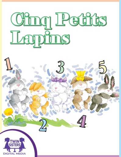 Cinq Petits Lapins