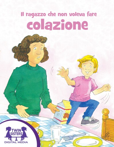 Il ragazzo che non voleva fare colazione