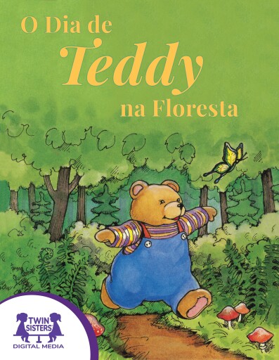 O Dia de Teddy na Floresta