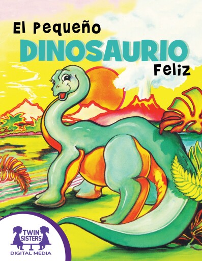 El Pequeño Dinosaurio Feliz