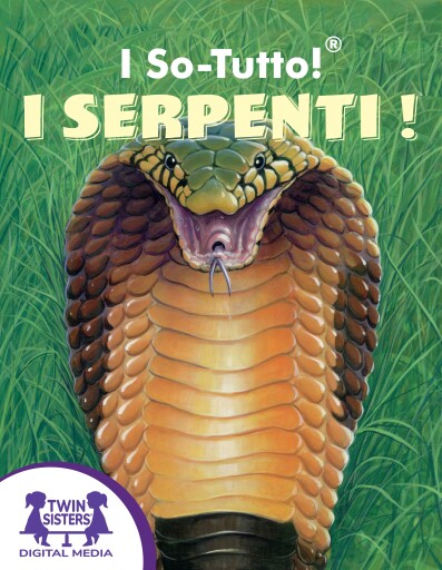 I So-Tutto!® I Serpenti