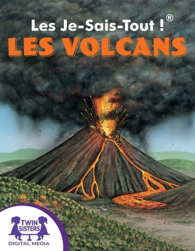 Les Je-Sais-Tout !® Les Volcans