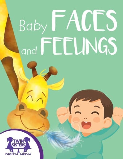 Baby Faces and Feelings